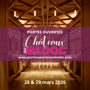 Événements au Château Malleret - Portes Ouvertes des Châteaux du Médoc 2026
