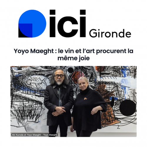 Yoyo Maeght : le vin et l'art procurent la même joie